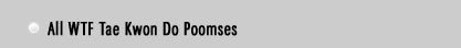 All WTF Tae Kwon Do Poomses